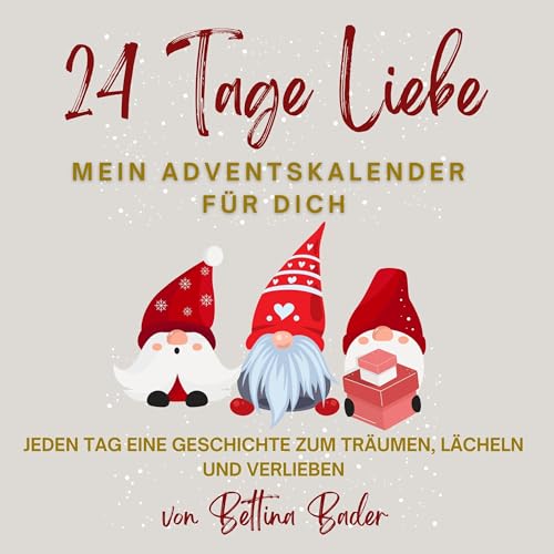 Page de couverture de 24 Tage Liebe – Mein Adventskalender für Dich
