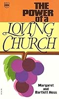 The Power of a Loving Church 0830705775 Book Cover