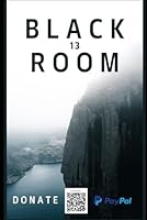 Black Room 13: A Psychological Horror Thriller About a Haunted Hotel, Memory Loops, and a Door That Remembers Everything B0H2Y42ZQ6 Book Cover