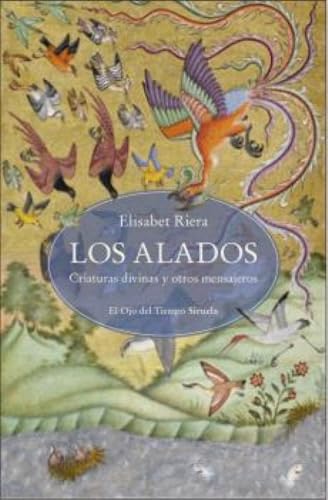 Los alados: Criaturas divinas y otros mensajeros: 164 (El Ojo del Tiempo)