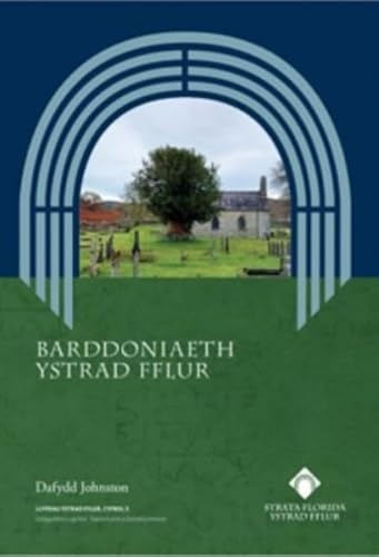 Barddoniaeth Ystrad Fflur (Welsh Edition)