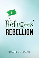 Refugees’ Rebellion 1504345363 Book Cover
