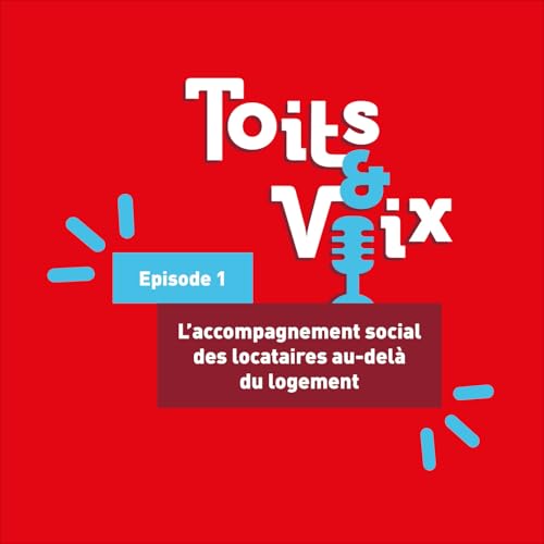 L&rsquo;accompagnement social des locataires au-del&agrave; du logement
