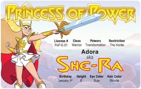 Signs 4 Fun Parody Driver’s License | Princess of Power She-Ra ID | Fake ID Novelty Card | Collectible Trading Card Driver’s License | Novelty Gift for Holidays | Made in the USA image 2