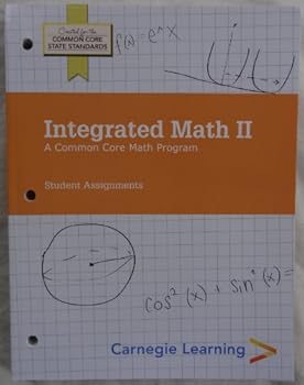 Paperback Carnegie Learning - Integrated Math II: A Common Core Math Program - Student Assignments Book
