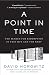 A Point in Time: The Search for Redemption in This Life and the Next