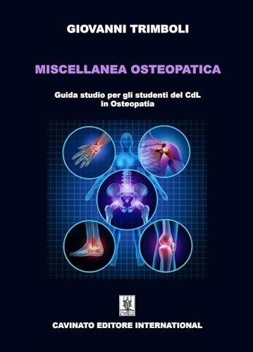 Miscellanea osteopatica: Guida studio per gli studenti del CdL in Osteopatia