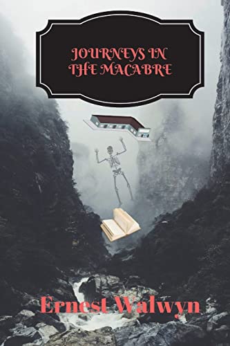 Journeys in the Macabre