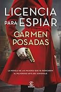 Licencia para espiar (ESPASA NARRATIVA)