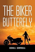 The Biker Butterfly 1805092960 Book Cover