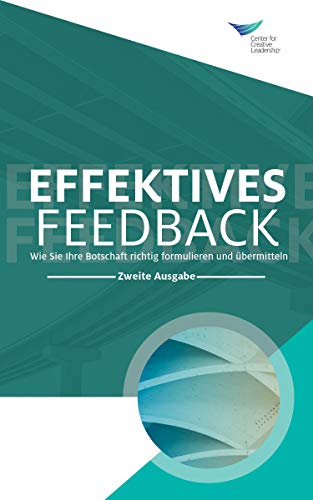 Image of Feedback That Works: How to Build and Deliver Your Message, Second Edition (German) (German Edition)