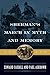 Sherman's March in Myth and Memory (The American Crisis Series: Books on the Civil War Era)