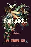 Honeysuckle: A Novel