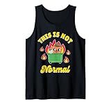 This Is Not Normal Funny Apparel