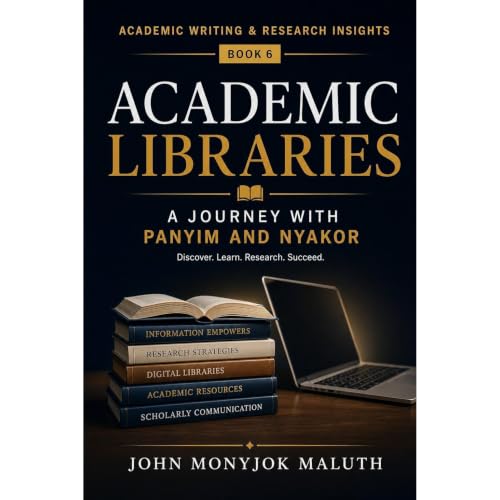 Academic Libraries Audiolibro Por John Monyjok Maluth arte de portada