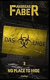 Cover zum Buch Das Ende: No Place to Hide