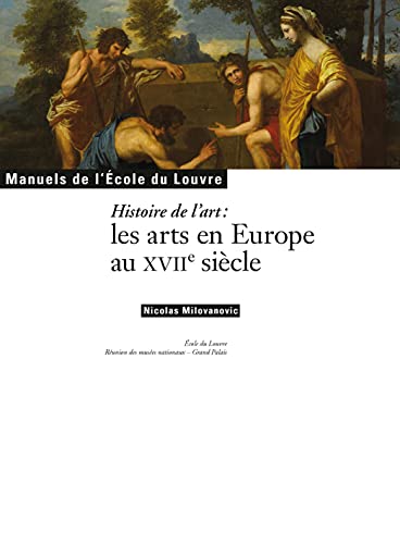RMN - LES ARTS EN EUROPE AU XVIIE SIECLE