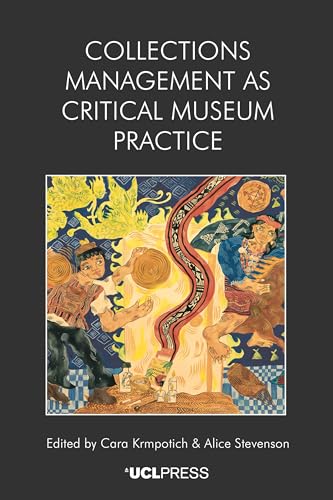 Collections Management as Critical Museum Practice