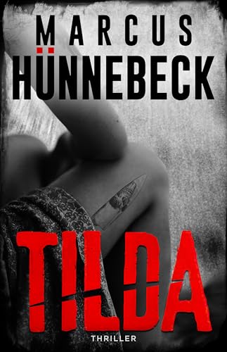Tilda: Thriller (Drosten und...