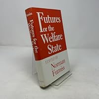 Futures for the welfare state 0253324408 Book Cover