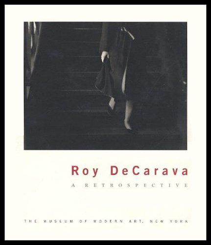 Roy DeCarava: A Retrospective 0870701274 Book Cover