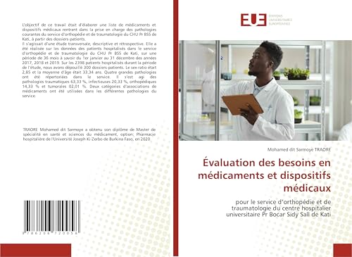 livre Évaluation des besoins en médicaments et dispositifs médicaux: pour le service d’orthopédie et de traumatologie du centre hospitalier universitaire Pr Bocar Sidy Sall de Kati