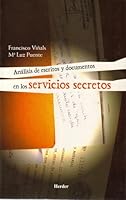 Análisis de escritos y documentos en los servicios secretos 8425423198 Book Cover