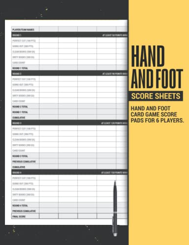 Hand and Foot Score Sheets: Hand and Foot Card Game Score Pads for 6 Players: Makes a Great Gift Idea for Any Hand and Foot Card Game Player.
