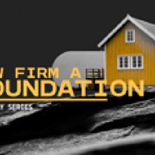Wednesday February 4th, 2026 How Firm a Foundation Pastor Andy John King