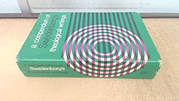 A Compendium of the Theological Writings of Emanuel Swedenborg