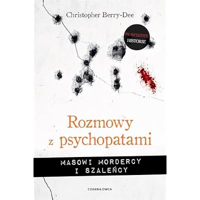 Rozmowy z psychopatami