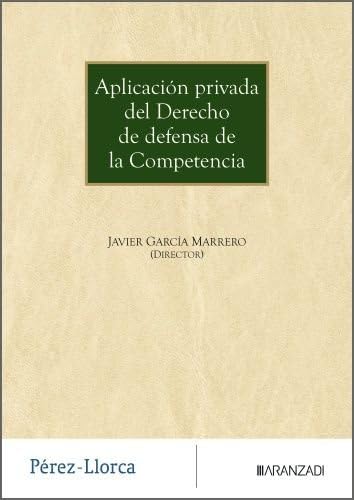 Portada de Aplicación privada del Derecho de defensa de la Competencia