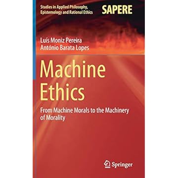 Capa do livro Machine Ethics: From Machine Morals to the Machinery of Morality: 53