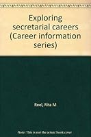 Exploring secretarial careers 0538252200 Book Cover