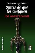 Antes de que los cuelguen: La Primera Ley: Libro II (Runas)