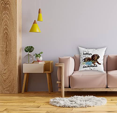 Life Is Better With A Dachshund Throw Cushion Cover Throw Pillow Cover,Lovely Dachshund Decorative Throw Pillow Case 18" X 18" For Sofa Couch Bed,Dog Lover Gifts,Dachshund Lover Gifts #TOP2