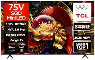 （07:30時点） TCL 【3年保証】 75V型 テレビ 4K SQD Mini LED 倍速 75Q7D Pro 100%BT2020 広色域 高輝度 Google TV Alexa AirPlay2 2.1ch ONKYO 2026年モデル