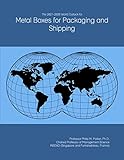pil metal box rar  The 2021-2026 World Outlook for Metal Boxes for Packaging and Shipping