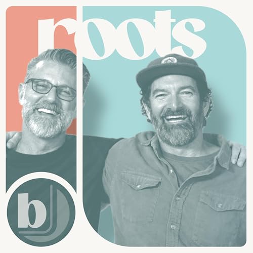 StreamBrio Roots Podcast Por with Shane and Josh arte de portada