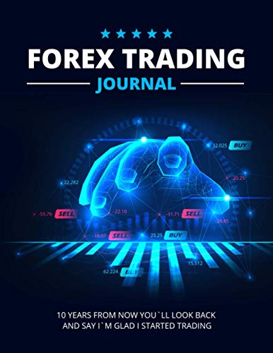 Forex Trading Journal: Day Trading Journal for Stock Brokers