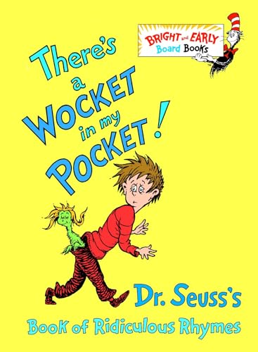 Image of There's a Wocket in My Pocket! (Dr. Seuss's Book of Ridiculous Rhymes)