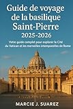 bar basil alinea  Guide de voyage de la basilique Saint-Pierre 2025-2026: Votre guide complet pour explorer la Cité du Vatican et les merveilles intemporelles de Rome