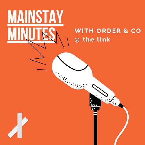 『Mainstay Minutes by the link Episode #1 Order & Company』のカバーアート
