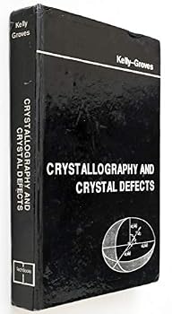 Hardcover Crystallography and Crystal Defects Book