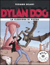 Dylan Dog. La clessidra di pietra Dylan Dog. La clessidra di pietra