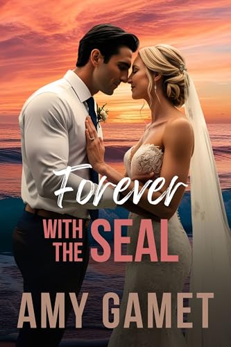 Forever with the SEAL: A Wedding Novella (HERO Force Book 9)