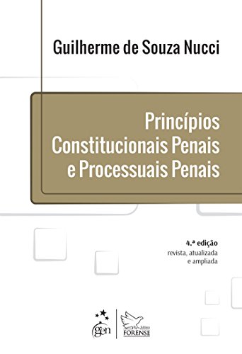 Princípios constitucionais penais e processuais penais: