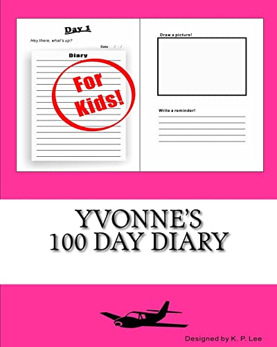 Yvonne's 100 Day Diary 1519754728 Book Cover