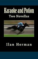 Karaoke and Potion 1493796682 Book Cover