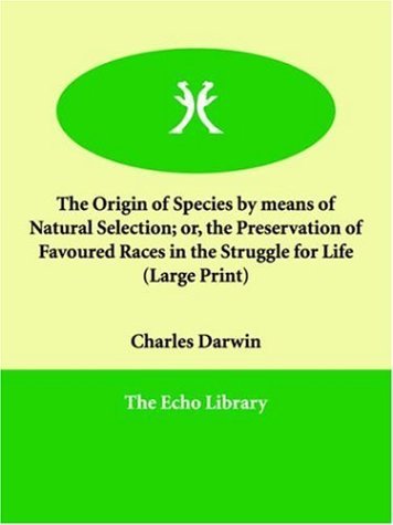 Image of By Charles Darwin (ON THE ORIGIN OF SPECIES: BY MEANS OF NATURAL SELECTION OR THE PRESERVATION OF FAVOURED RACES IN THE STRUGGLE FOR LIFE) BY Darwin, Charles(Author)Paperback on (06 , 2006)